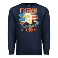 Freedom Born Free Tour 1776 Premium Sweatshirt | Teevron