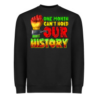 Black one month cant hold our history juneteenth Heavyweight Sweatshirt - texasbilliewilder