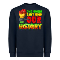 Navy one month cant hold our history juneteenth Heavyweight Sweatshirt - texasbilliewilder