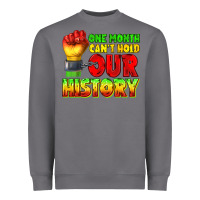 Storm one month cant hold our history juneteenth Heavyweight Sweatshirt - texasbilliewilder