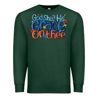 Sports Green god shed his grace on the thee Premium Sweatshirt - MaliasSmallBusiness