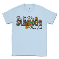 Dusty Blue take me where summer never ends Classic Tee - CowhideDigitalArt