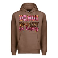Chestnut donut worry be happy Premium Hoodie - AdoDesignShop