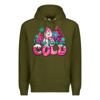 Army Green im so freaking cold pink christmas snowman Premium Hoodie - MaliasSmallBusiness