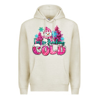 Oatmeal Heather im so freaking cold pink christmas snowman Premium Hoodie - MaliasSmallBusiness