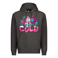 Smoke im so freaking cold pink christmas snowman Premium Hoodie - MaliasSmallBusiness