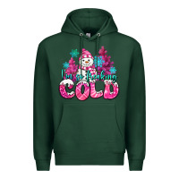 Sports Green im so freaking cold pink christmas snowman Premium Hoodie - MaliasSmallBusiness