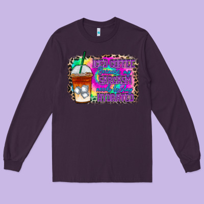 Iced Coffee Sarcasm Long Sleeve Tee Designed By Racoondesign