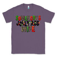 Lavender Somebody's Jolly Ass Wife Classic Tee - FaDigitalArtStudio