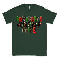 Sports Green Somebody's Jolly Ass Wife Classic Tee - FaDigitalArtStudio