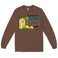 Chestnut if you drink dont drive do the lemon crawl Long Sleeve Tee - RacoonDesign