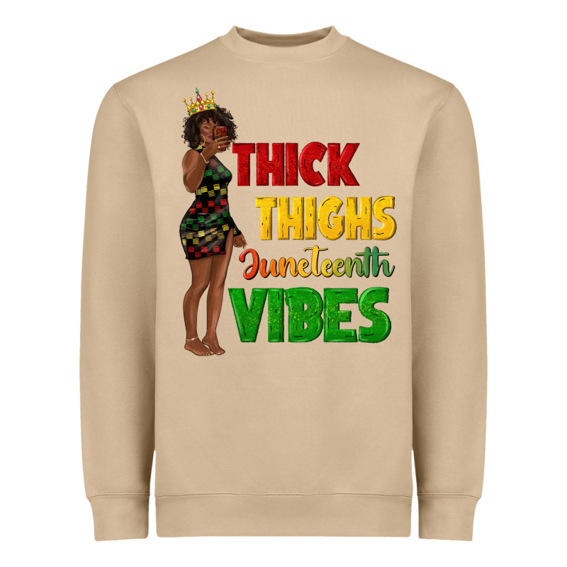 Thick Thighs Juneteenth Vibes With Afro Black Woma Heavyweight Sweatshirt by texasbilliewilder | Teevron