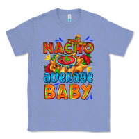 Colony Blue nacho average baby with nacho 2 Classic Tee - AdoDesignShop