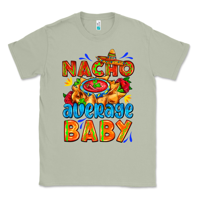 Nacho Average Baby With Nacho 2 Classic Tee by AdoDesignShop | Teevron