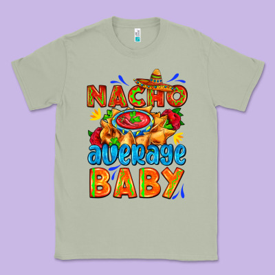 Nacho Average Baby With Nacho 2 Classic Tee Designed By Adodesignshop
