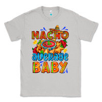 Moon Dust nacho average baby with nacho 2 Classic Tee - AdoDesignShop