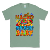 Sage nacho average baby with nacho 2 Classic Tee - AdoDesignShop