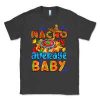 Smoke nacho average baby with nacho 2 Classic Tee - AdoDesignShop