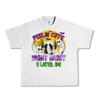 Lunar Rock Feeling Cute Might Haunt U Later Urban Heavy Tee - texasbilliewilder