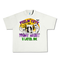 Pistachio Feeling Cute Might Haunt U Later Urban Heavy Tee - texasbilliewilder