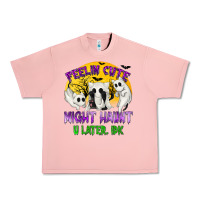 Salmon Feeling Cute Might Haunt U Later Urban Heavy Tee - texasbilliewilder