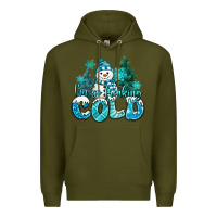 Army Green im so freaking cold snowman Premium Hoodie - MaliasSmallBusiness