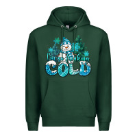Sports Green im so freaking cold snowman Premium Hoodie - MaliasSmallBusiness