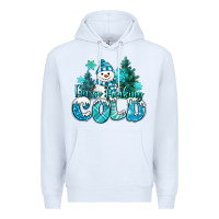 White im so freaking cold snowman Premium Hoodie - MaliasSmallBusiness
