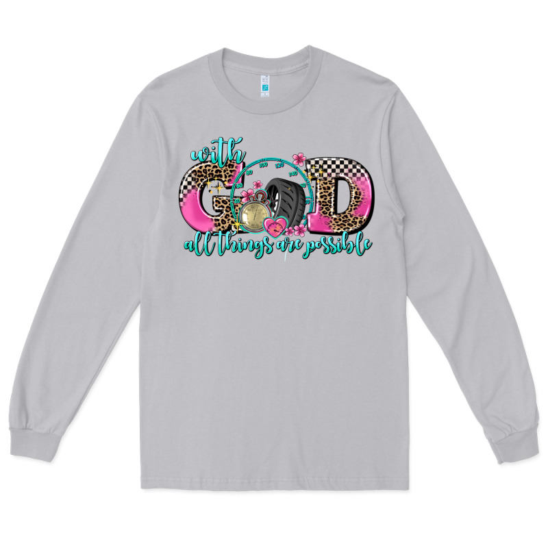 With God All Things Are Possible Race Long Sleeve Tee by AdoDesignShop | Teevron