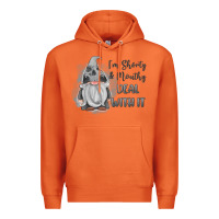 Carrot im shorty mouthy deal with it gnome Premium Hoodie - MaliasSmallBusiness