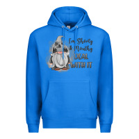 True Royal im shorty mouthy deal with it gnome Premium Hoodie - MaliasSmallBusiness