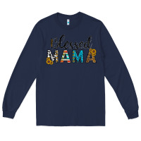 Navy blessed mama Long Sleeve Tee - CowhideDigitalArt