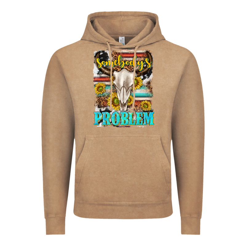 Somebodys Problem Vintage Hoodie by texasbilliewilder | Teevron