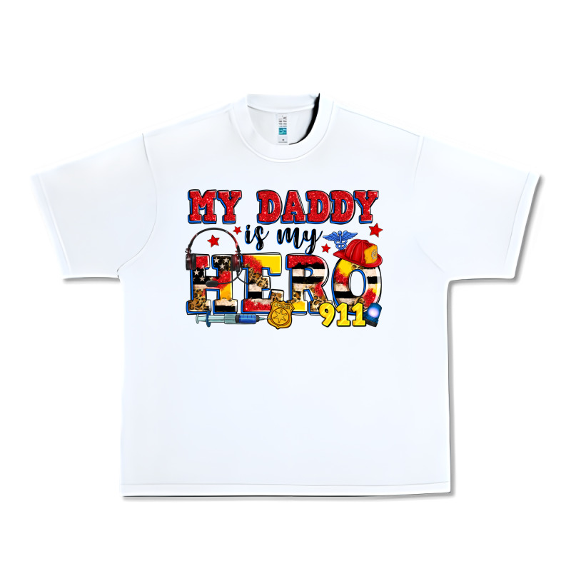 My Daddy Is My Hero Dispatcher Urban Heavy Tee by Zillion Design Studio | Teevron