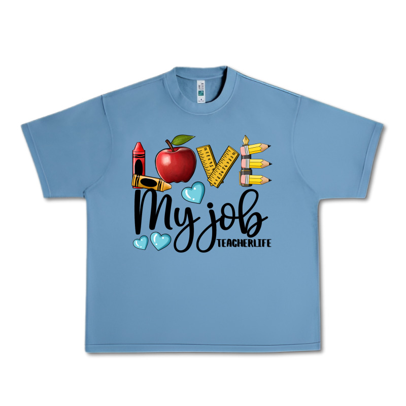 Love My Job Teacher Life Urban Heavy Tee by BarkalooDesign | Teevron