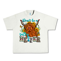 Pistachio don't be a salty heifer Urban Heavy Tee - Zillion Design Studio