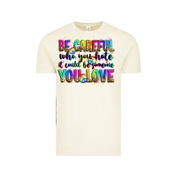 Vintage Arctic be careful who you hate it could be someone you lo Vintage Tee - Zillion Design Studio
