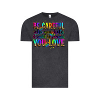 Vintage Black be careful who you hate it could be someone you lo Vintage Tee - Zillion Design Studio