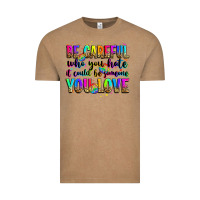 Vintage Coffee be careful who you hate it could be someone you lo Vintage Tee - Zillion Design Studio