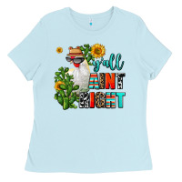 Y'all Aint Right Ladies Tee | Teevron