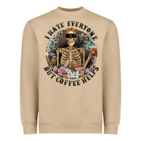 Mushroom I Hate Everyone But Coffee Helps With Flowers Heavyweight Sweatshirt - RanaPortraitStore
