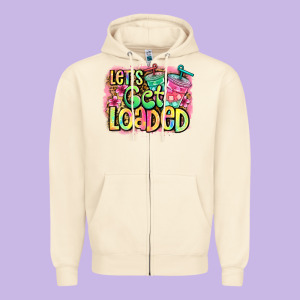 Let's Get Loaded Zipper Hoodie Designed By Jasminsmagicworld