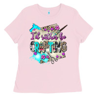 Bubblegum Pink i d rather be crafting Ladies Tee - AdoDesignShop