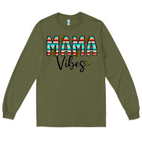 Army Green mama vibes Long Sleeve Tee - CowhideDigitalArt