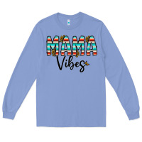 Colony Blue mama vibes Long Sleeve Tee - CowhideDigitalArt
