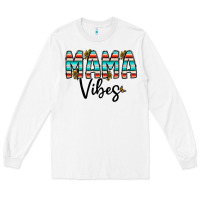 White mama vibes Long Sleeve Tee - CowhideDigitalArt