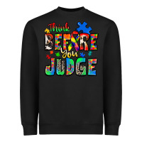 Black think before you judge autism Heavyweight Sweatshirt - Zillion Design Studio