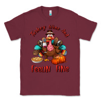 Burgundy turkey wine and feelin fine Classic Tee - BundleAndBundleShop