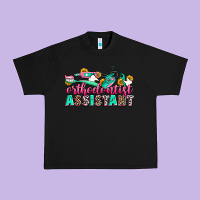Orthodontist Assistant Urban Heavy Tee Designed By Zillion Design Studio