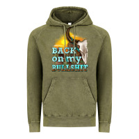 Vintage Olive back on my bullshit Vintage Hoodie - texasbilliewilder